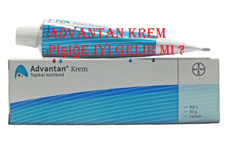 Advantan krem pişiğe iyi gelir mi