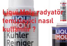 Liqui Moly radyatör temizleyici nasıl kullanılır ?