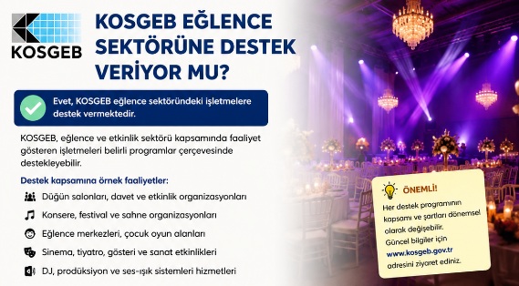 kosgeb eğlence sektörüne destek veriyor mu